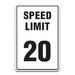 SPEED LIMIT 20 SIGN